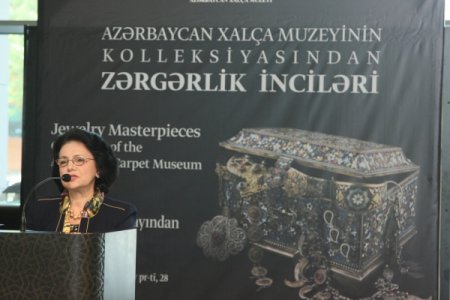 Xalça Muzeyində “Zərgərlik inciləri” ekspozisiyasının təqdimatı