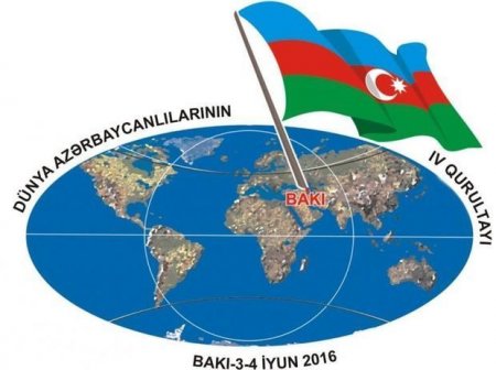 Bakıda Dünya Azərbaycanlılarının IV Qurultayı keçirilir