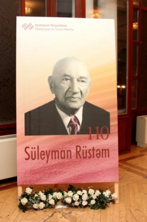 Xalq Şairi Süleyman Rüstəmin 110 illiyinə həsr olunan yubiley tədbiri keçirilib