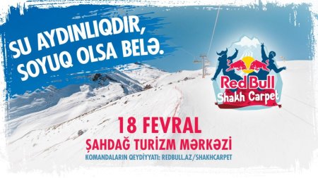 Ən ekstremal və şən qış müsabiqəsi qayıdır - RED BULL SHAKH CARPET