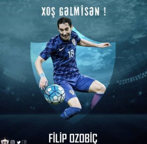 Xorvatiyalı futbolçu Filip Ozobiç “Qarabağ”a keçdi